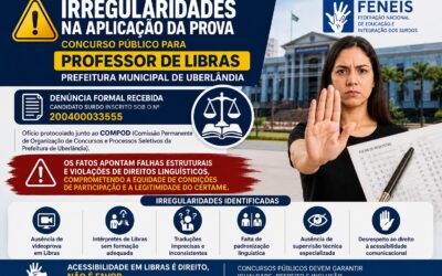 Irregularidades na aplicação da prova do Concurso Público para Professor de Libras – Prefeitura Municipal de Uberlândia
